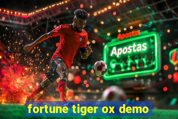 fortune tiger ox demo